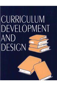 Curriculum Development and Design