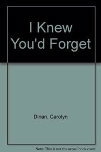 I KNEW YOU