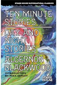 Ten Minute Stories / Day and Night Stories