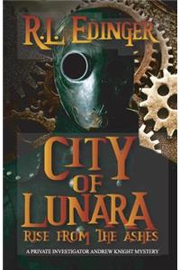 City of Lunara... Rise from the Ashes