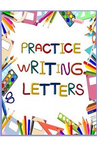 Practice Writing Letters