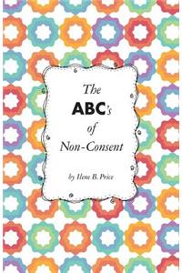 ABC's of Non-Consent