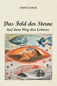 Das Feld der Sterne