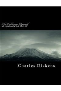 Posthumous Papers of the Pickwick Club Vol. II