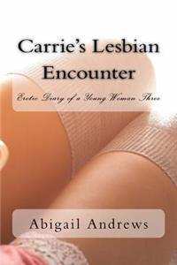 Carrie's Lesbian Encounter