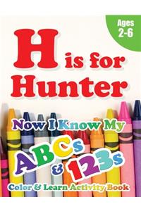 H is for Hunter