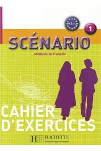 Scénario 1 - Cahier d'Exercices