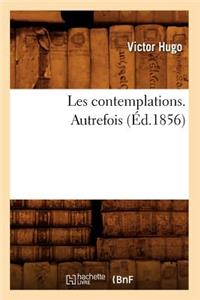 Les Contemplations. Autrefois (Éd.1856)