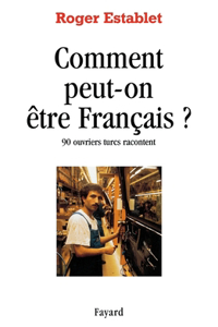 Comment peut-on être Français ?