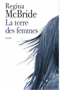 Terre Des Femmes (La)