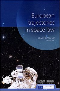 EUROPEAN TRAJECTORIES IN SPACE LAW