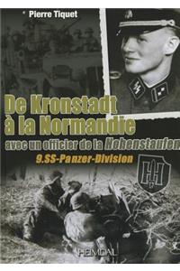 De Kronstadt à La Normandie Avec Un Officier De La Hohenstaufen