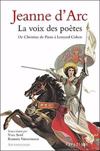 Jeanne d'Arc - La Voix Des Poetes