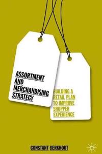 Assortment and Merchandising Strategy