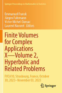 Finite Volumes for Complex Applications X--Volume 2, Hyperbolic and Related Problems