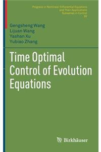 Time Optimal Control of Evolution Equations