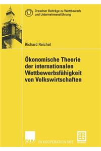 Ökonomische Theorie der internationalen Wettbewerbsfähigkeit von Volkswirtschaften
