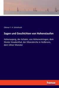 Sagen und Geschichten von Hohenstaufen