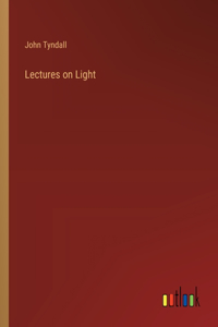 Lectures on Light