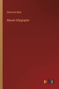 Manuel d'Épigraphie