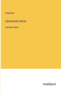 Sämmtliche Werke
