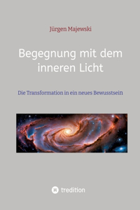 Begegnung mit dem inneren Licht