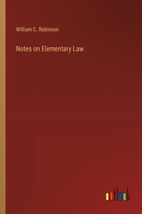 Notes on Elementary Law