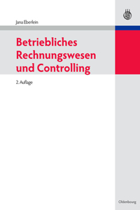 Betriebliches Rechnungswesen und Controlling