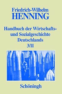 Handbuch Der Wirtschafts- Und Sozialgeschichte Deutschlands Bd.1-3/II