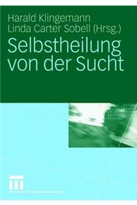 Selbstheilung Von Der Sucht