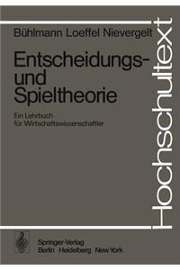 Entscheidungs- Und Spieltheorie