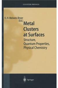 Metal Clusters at Surfaces