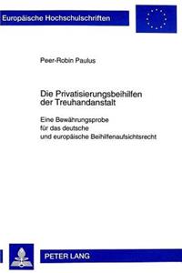 Die Privatisierungsbeihilfen Der Treuhandanstalt Berlin