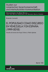 populismo como discurso en Venezuela y en España (1999-2018)