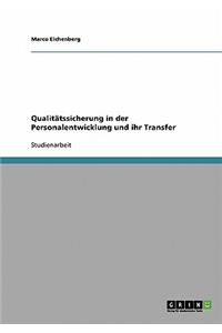 Qualitätssicherung in der Personalentwicklung und ihr Transfer