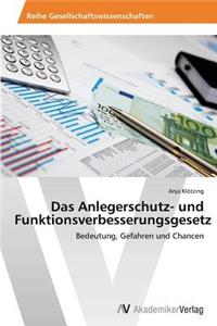 Anlegerschutz- Und Funktionsverbesserungsgesetz