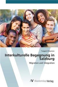 Interkulturelle Begegnung in Salzburg