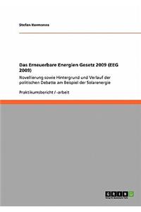 Das Erneuerbare Energien Gesetz 2009 (Eeg 2009)