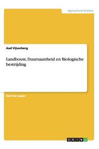 Landbouw, Duurzaamheid en Biologische bestrijding