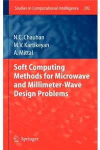 Soft Computing Methods for Microwave and Millimeter-Wave Design Problems