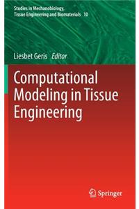 Computational Modeling in Tissue Engineering