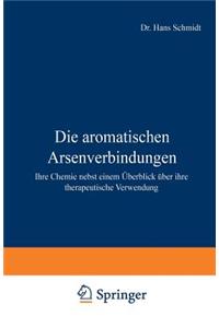 Die aromatischen Arsenverbindungen