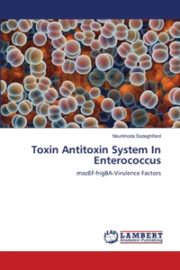 Toxin Antitoxin System In Enterococcus