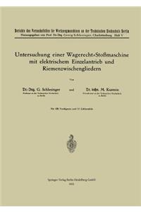 Untersuchung Einer Wagerecht-Stoßmaschine Mit Elektrischem Einzelantrieb Und Riemenzwischengliedern