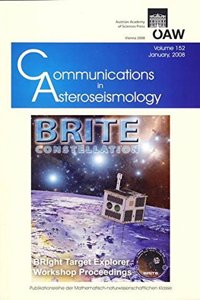 Communications in Asteroseismology - Bright Target Explorer Workshop Proceedings