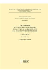 Katalog Der Deutschen Handschriften Des 15. Und 16. Jahrhunderts Des Benediktinerstiftes Melk