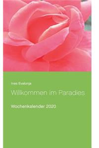 Willkommen im Paradies