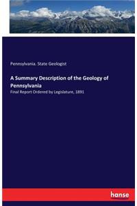 A Summary Description of the Geology of Pennsylvania