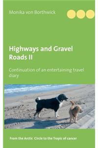 Highways and Gravel Roads