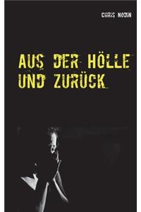 Aus der Hölle und zurück